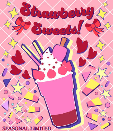Strawberry Sweets! Strawberry Sweets!